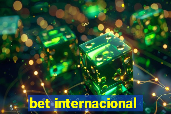 bet internacional